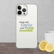 "Classic calls only" Clear Case for iPhone®
