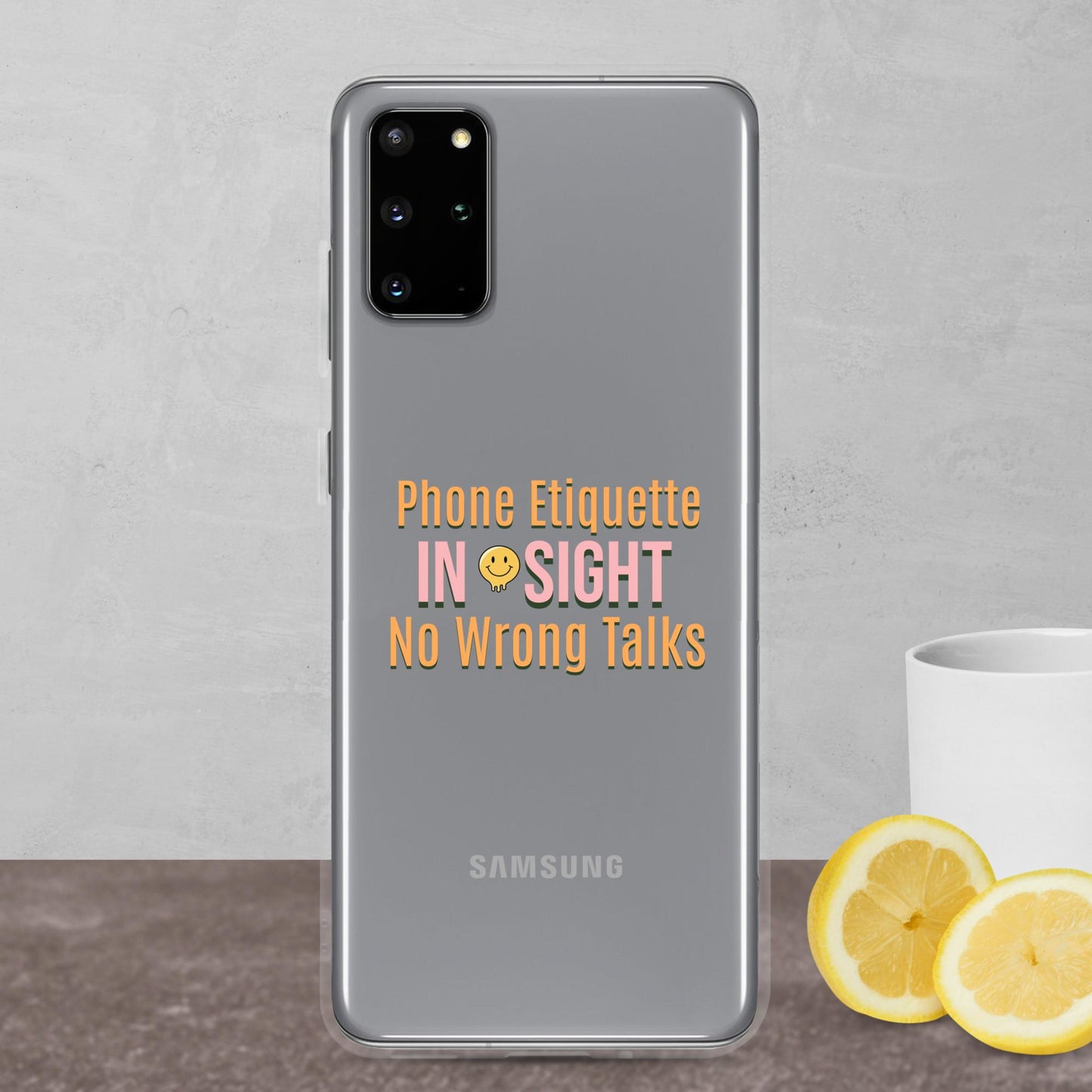 "No wrong talks" Clear Case for Samsung®