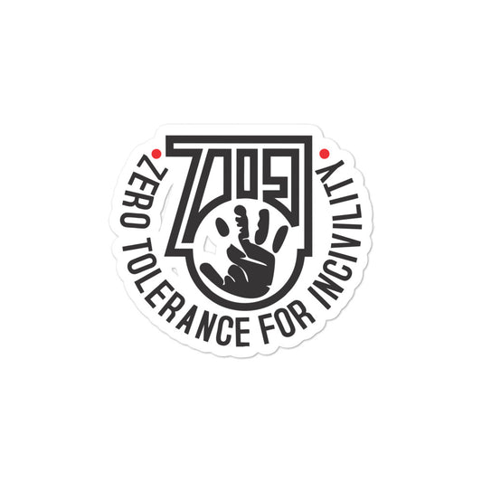Zero Tolerance For Incivility Emblem Bubble-free stickers